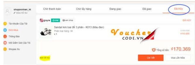 Kiểm tra lại thông tin đơn hàng vừa hủy trong mục "Đã Hủy"