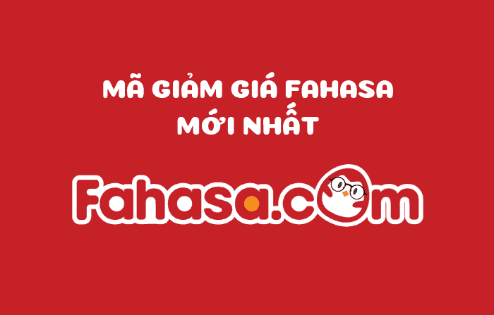 Mã giảm giá Fahasa 15K 20K 30K cho Sách và VPP