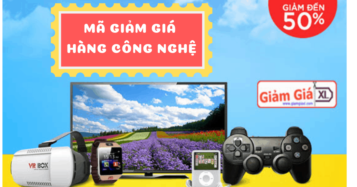 Mã giảm giá hàng công nghệ lên đến 91%, free ship toàn quốc