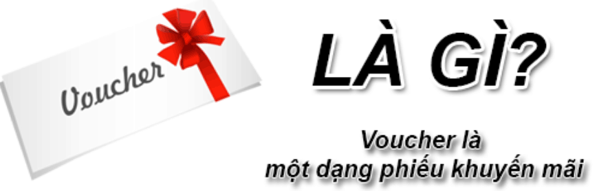 voucher la gi ma giam gia la gi Voucher là gì? Mã giảm giá là gì? Cách nhận voucher miễn phí