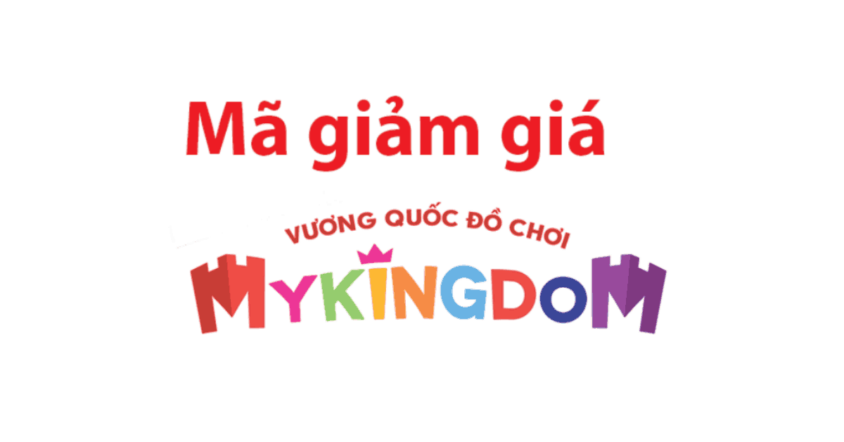 Mã Giảm Giá Mykingdom 80% Mới Nhất Dành Cho Đồ Chơi Trẻ Em