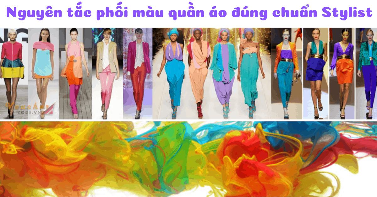 Nguyên tắc phối màu quần áo phù hợp cho mọi hoàn cảnh