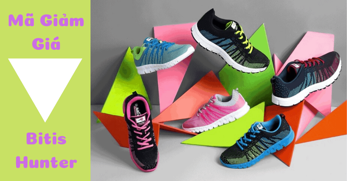 Mã giảm giá Bitis Hunter 100K mới nhất tại Tiki, Sendo, Shopee