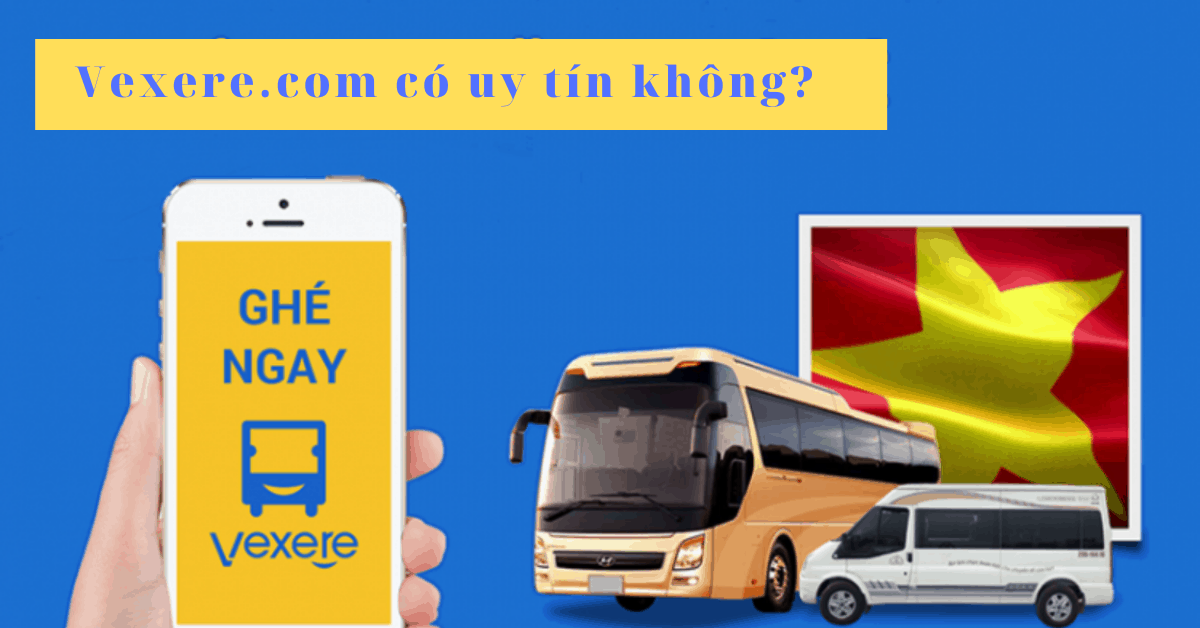 Có nên mua vé xe trên Vexere.com không? [Đánh giá thực tế]