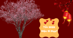 Tết 2020 mặc gì