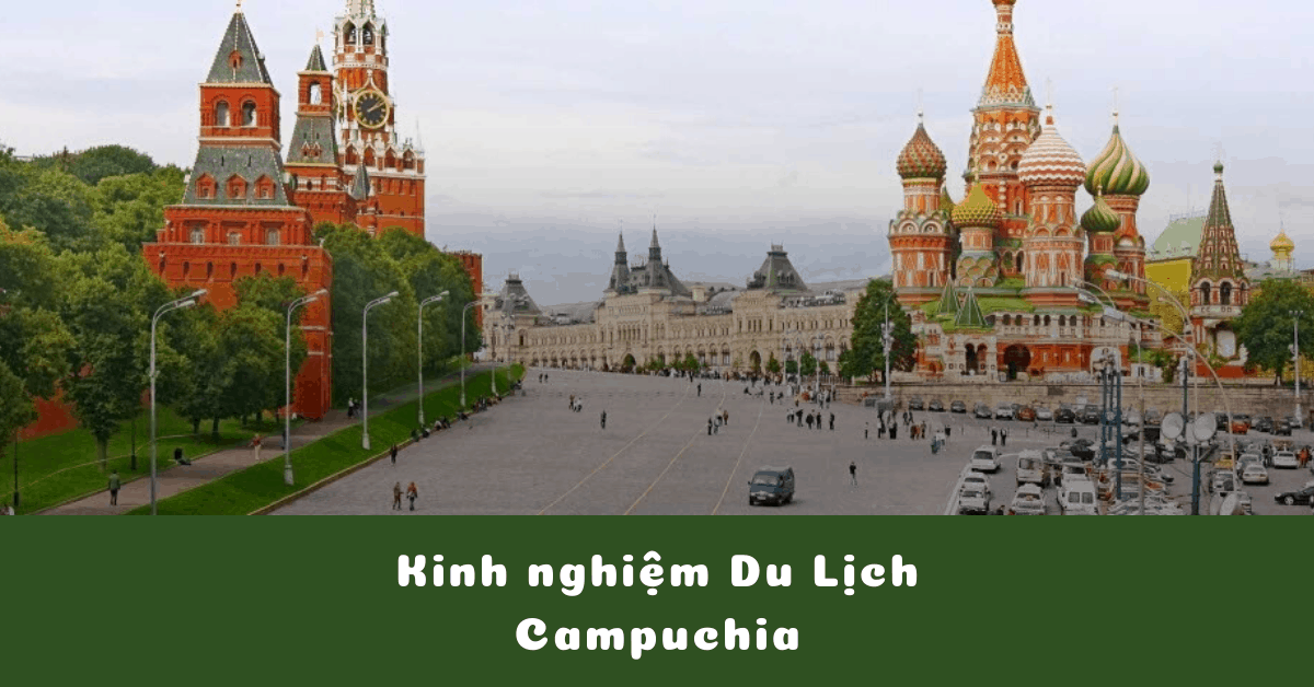 10 điều cần phải biết khi đi du lịch Campuchia lần đầu tiên