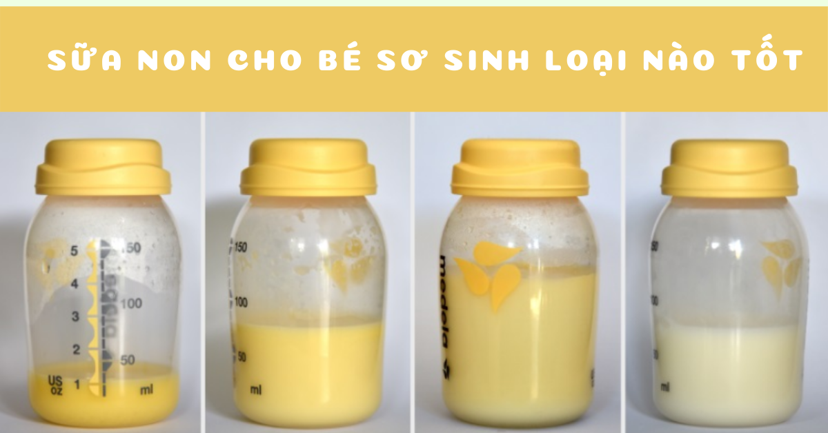 Top 8 sữa non cho bé loại nào tốt, giúp tăng cân đều, không táo bón