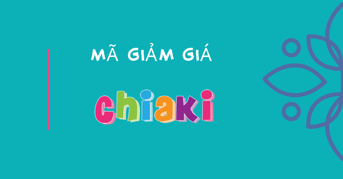 Mã giảm giá Chiaki, Voucher Chiaki 50K, 100K-T09/2024