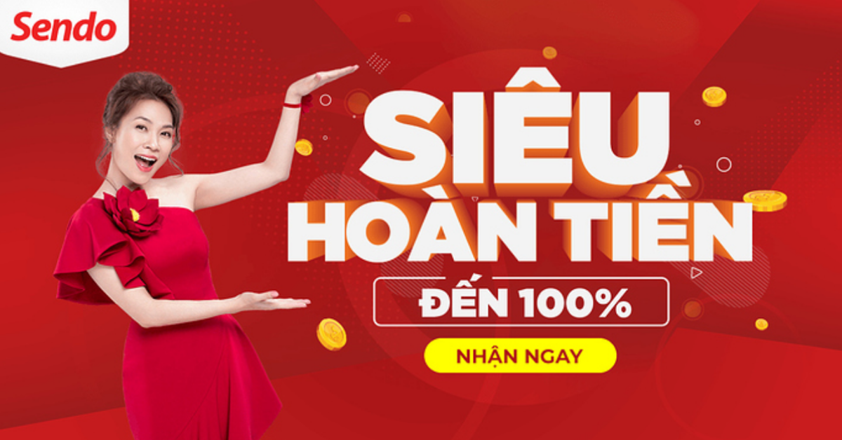 Mã hoàn tiền Sendo là gì? Cách lấy mã hoàn tiền trên Sendo
