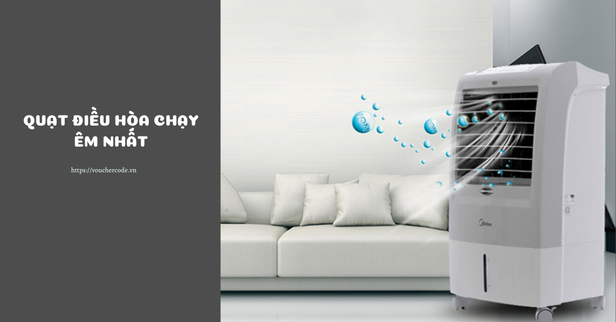 Top 5 Quạt điều hòa dưới 3 triệu chạy êm, tiết kiệm điện nhất 2023