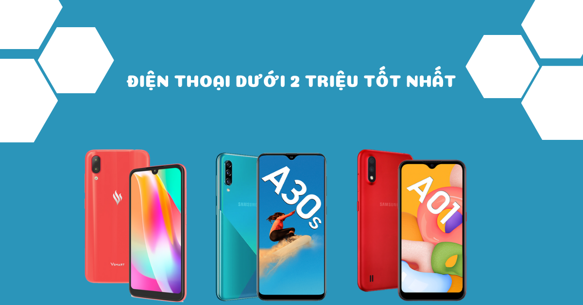 Top 10 điện thoại dưới 2 triệu chơi game, lướt web đỉnh nhất 2023