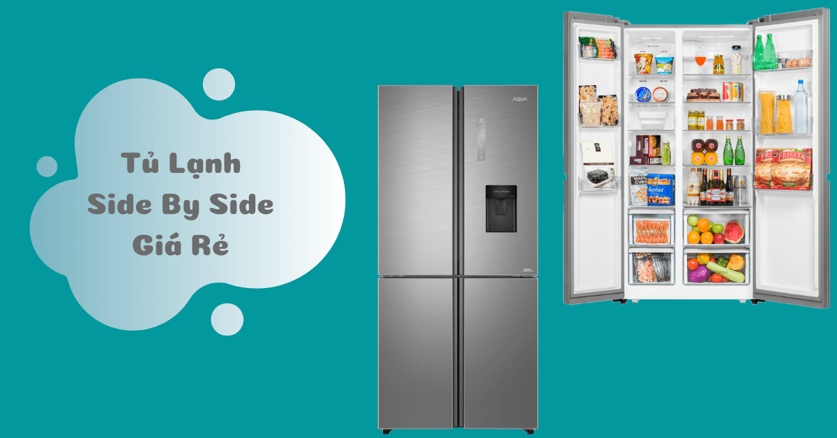 Top (8+) Tủ lạnh side by side giá rẻ, chất lượng nhất 2023