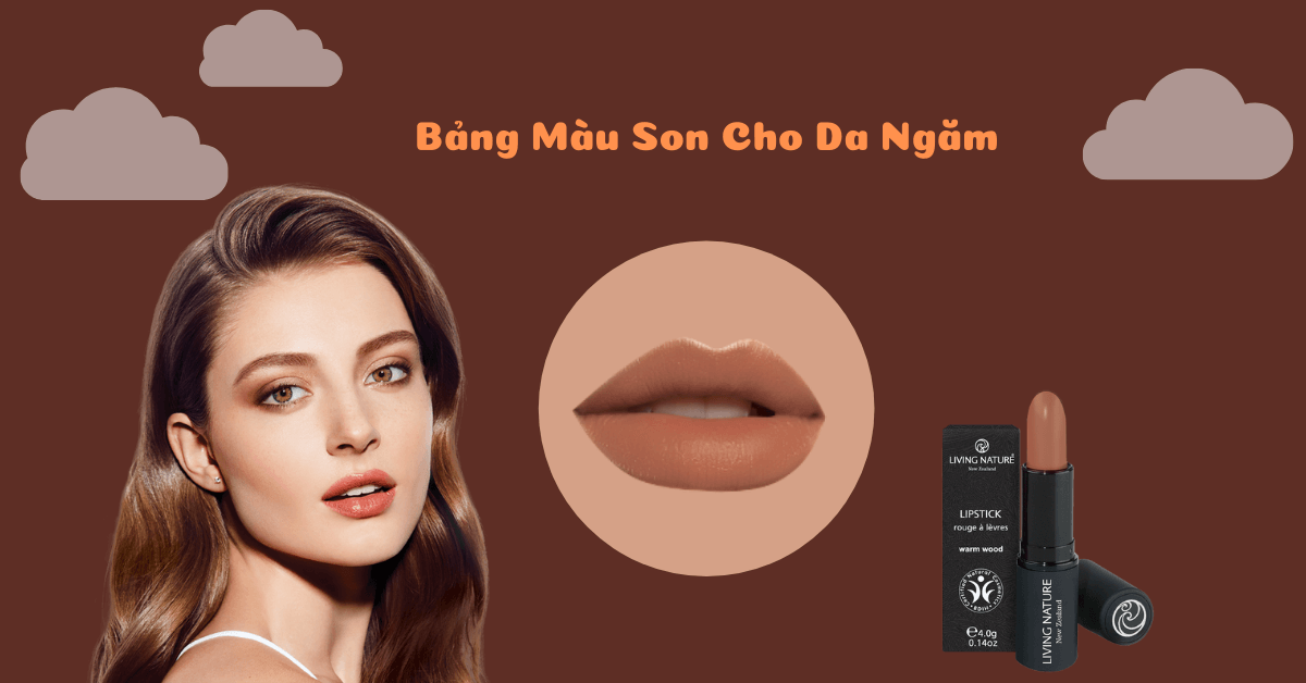 Bí quyết chọn 7 màu son “chuẩn đét” cho cô nàng da ngăm