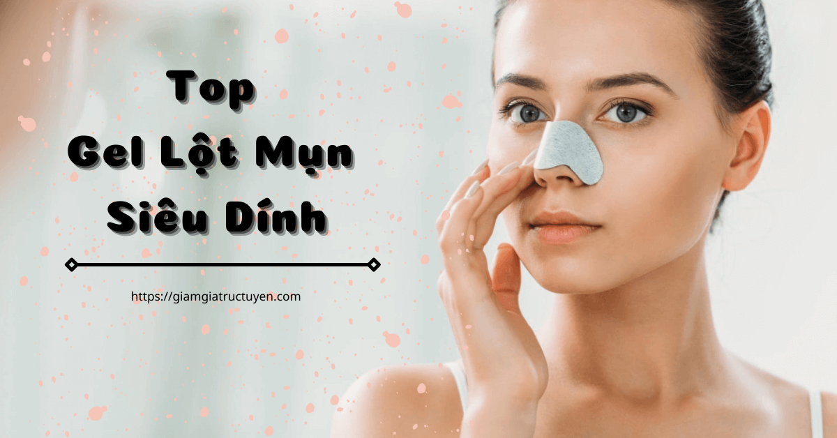 Review 9 gel lột mụn siêu dính, lột tất tần tật mụn đen mụn cám