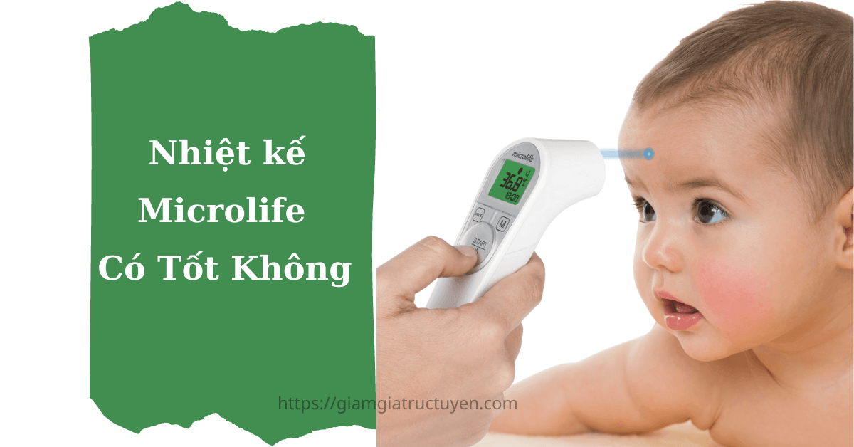 Review thực tế chất lượng nhiệt kế Microlife có tốt không
